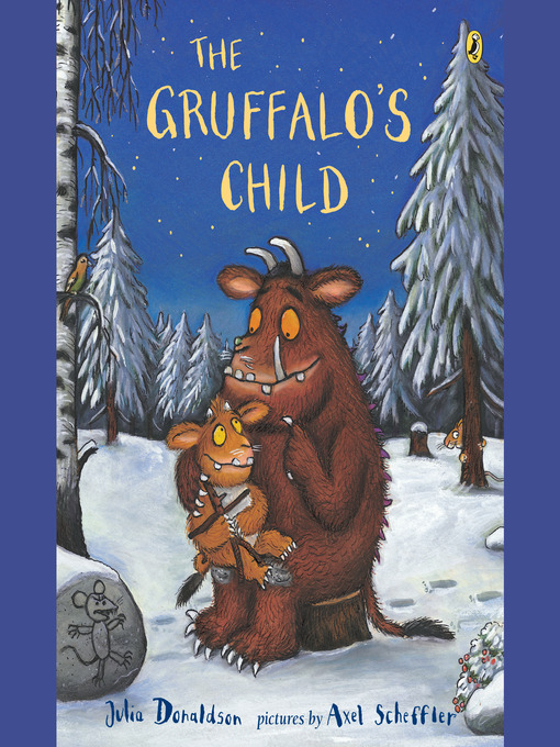 Title details for The Gruffalo's Child by Julia Donaldson - Wait list